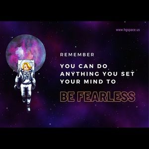You can do anything you set your mind to, be Fearless!